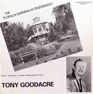 Tony Goodacre - The Floralia Gardens At Oosterhout