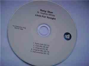 Tony Star Ft. Sophie White  - Livin For Tonight