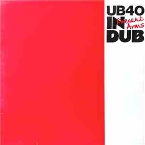 UB40 - Present Arms In Dub