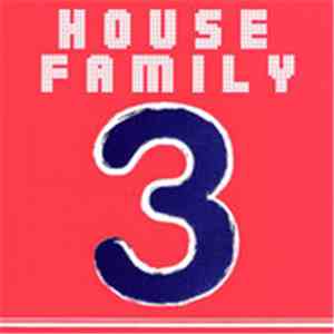 Various - House Family Volume 3