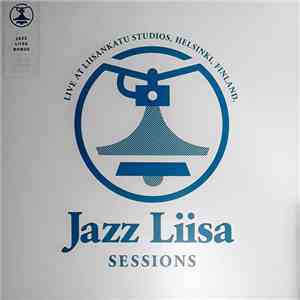 Various - Jazz Liisa Sessions