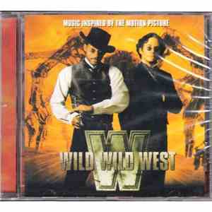 Various - Music Inspired By The Motion Picture Wild Wild West