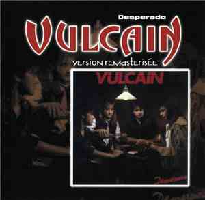 Vulcain - Desperado