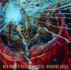 War From A Harlots Mouth / Burning Skies - War From A Harlots Mouth / Burni ...
