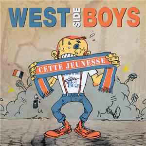 West Side Boys - Cette Jeunesse