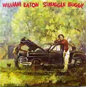 William Eaton - Struggle Buggy