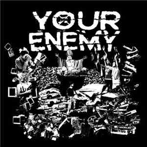 Your Enemy - Fuck Off Weak Grind