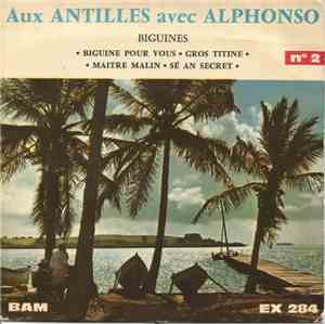 Alphonso Et Son Orchestre - Aux Antilles Avec Alphonso N°2