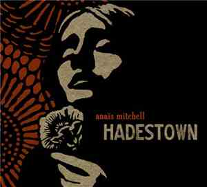 Anaïs Mitchell - Hadestown