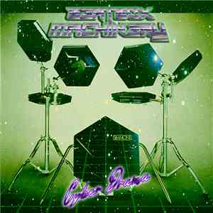Beatbox Machinery - Cyber Drama