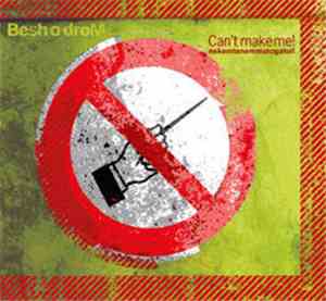 Besh o droM - Can't Make Me! = Nekemtenemmutogatol!