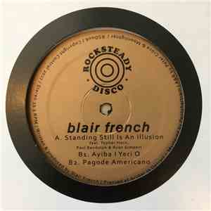 Blair French - Standing Still Is An Illusion