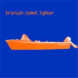 Bronson Comet Lighter / Want - Untitled
