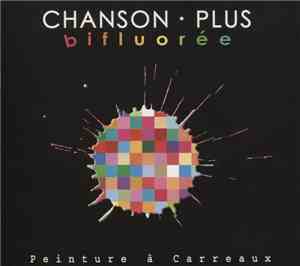 Chanson Plus Bifluorée - Peinture A Carreaux