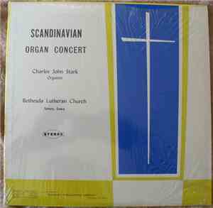 Charles John Stark - Scandinavian Organ Concert