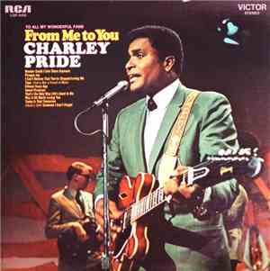 Charley Pride - From Me To You