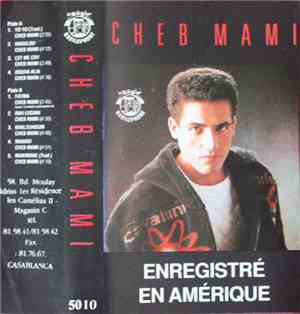 Cheb Mami - Enregistré En Amerique