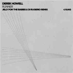 Derek Howell - Runner (Jelly For The Babies & Di Rugerio Remix)