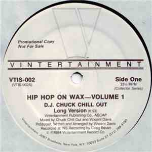 D.J. Chuck Chill Out - Hip Hop On Wax-Volume 1