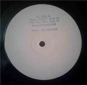 DJ Mike B. - Chain Doggie / You Want Me