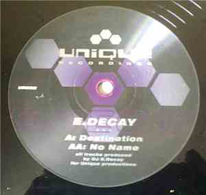 E.Decay - Destination / No Name