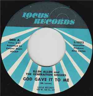 Ellen Allen And The Generation Singers - God Gave It To Me / All The Way