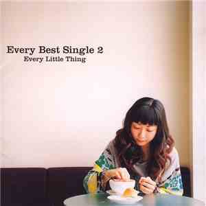 Every Little Thing - Every Best Single 2