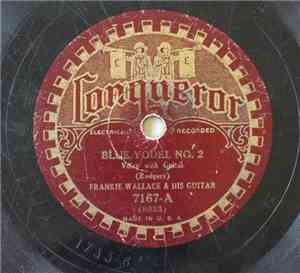Frankie Wallace - The Brakemans Blues / Blue Yodel No.2