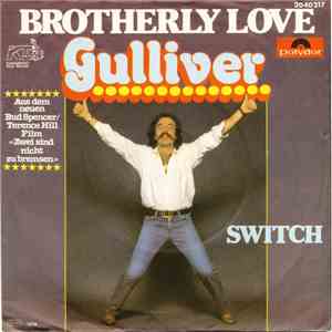 Gulliver  - Brotherly Love