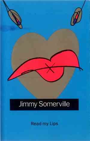 Jimmy Somerville - Read My Lips