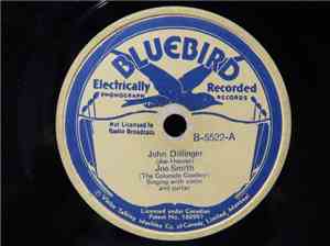 Joe Smith (The Colorado Cowboy) - John Dillinger / Kidnapping Is A Terrible ...