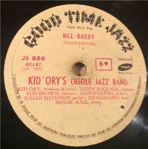 Kid Ory's Creole Jazz Band - Bill Bailey / St-James Infirmary
