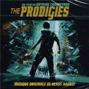 Klaus Badelt - The Prodigies (Bande Originale Du Film)