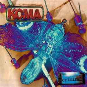 Koma  - Criminal