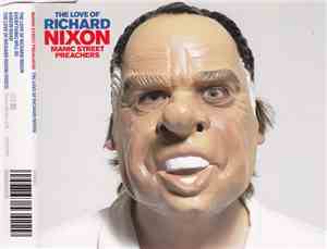 Manic Street Preachers - The Love Of Richard Nixon