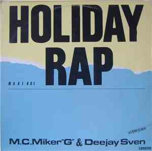 M.C. Miker ''G'' & Deejay Sven - Holiday Rap