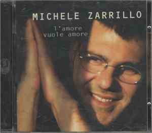 Michele Zarrillo - L'Amore Vuole Amore