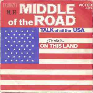 Middle Of The Road - Talk Of All The USA / On This Land