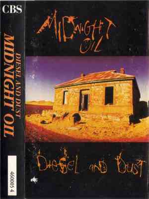 Midnight Oil - Diesel And Dust