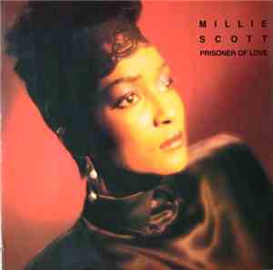 Millie Scott - Prisoner Of Love