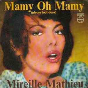 Mireille Mathieu - Mamy Oh Mamy (Pleure Tout Doux) / Monsieur Pagnol