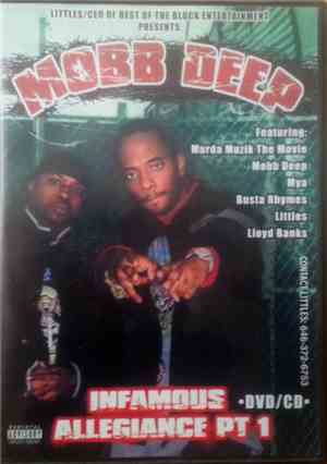 Mobb Deep - Infamous Allegiance Pt 1