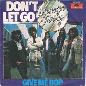 Mungo Jerry - Don't Let Go