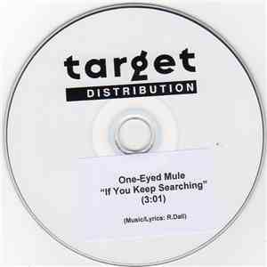 One-Eyed Mule - If You Keep Searching