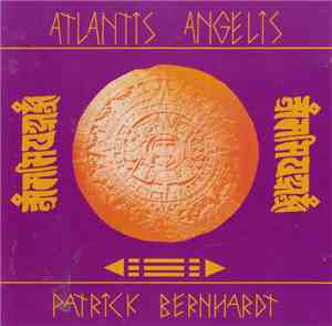 Patrick Bernhardt - Atlantis Angelis