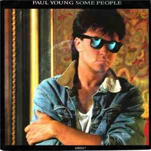 Paul Young - Some People