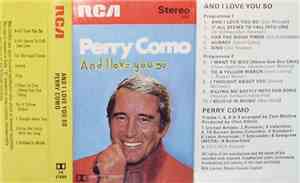 Perry Como - And I Love You So