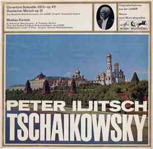 Peter Iljitsch Tschaikowsky - Ouvertüre Solenelle 