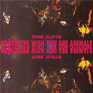 Pink Floyd - Prototype Wish You Are Animals
