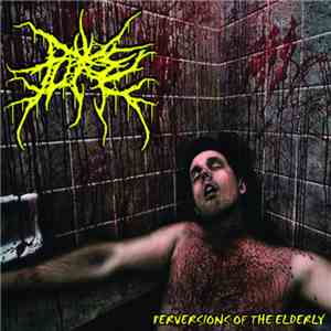 Puke  - Perversions Of The Elderly